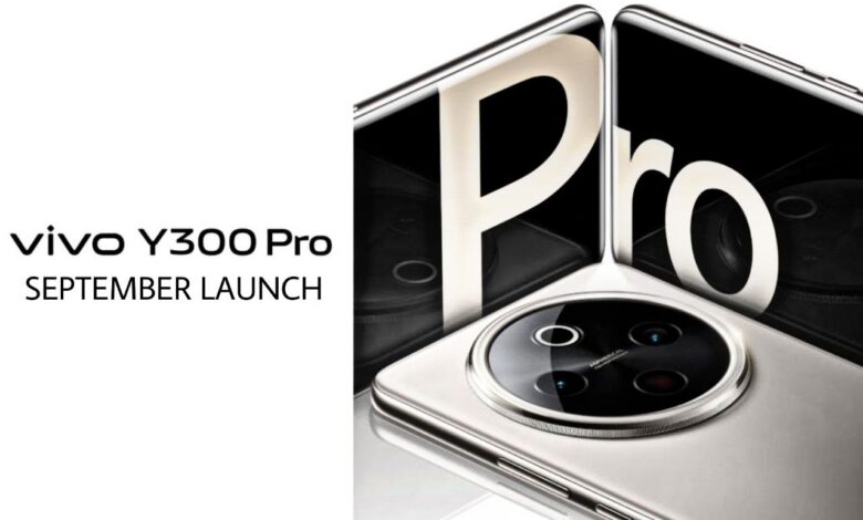 Vivo Y300 Pro.. 50எம்பி கேமரா.. 6500mAh பேட்டரி.. செப்டம்பர் 5 வருகிறது புது Vivo 5ஜி போன்..